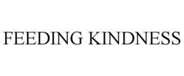 FEEDING KINDNESS trademark