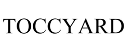 TOCCYARD trademark
