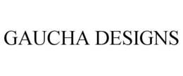 GAUCHA DESIGNS trademark