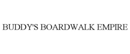 BUDDY'S BOARDWALK EMPIRE trademark