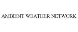 AMBIENT WEATHER NETWORK trademark