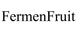 FERMENFRUIT trademark
