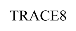 TRACE8 trademark