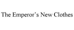 THE EMPEROR'S NEW CLOTHES trademark
