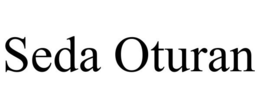 SEDA OTURAN trademark