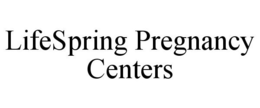 LIFESPRING PREGNANCY CENTERS trademark