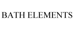 BATH ELEMENTS trademark