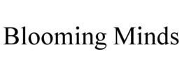 BLOOMING MINDS trademark