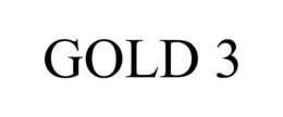 GOLD 3 trademark