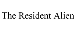 THE RESIDENT ALIEN trademark