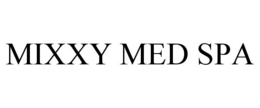MIXXY MED SPA trademark