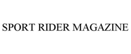 SPORT RIDER MAGAZINE trademark