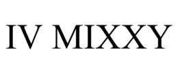 IV MIXXY trademark