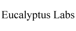 EUCALYPTUS LABS trademark