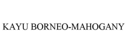 KAYU BORNEO-MAHOGANY trademark