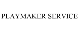 PLAYMAKER SERVICE trademark
