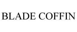 BLADE COFFIN trademark