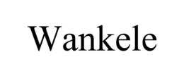 WANKELE trademark