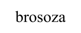 BROSOZA trademark