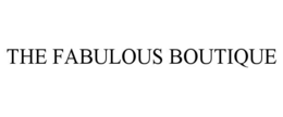 THE FABULOUS BOUTIQUE trademark