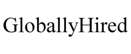 GLOBALLYHIRED trademark