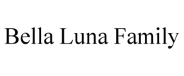 BELLA LUNA FAMILY trademark