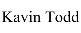 KAVIN TODD trademark