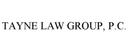TAYNE LAW GROUP, P.C. trademark