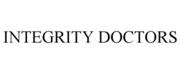 INTEGRITY DOCTORS trademark