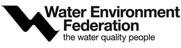 WATER ENVIRONMENT FEDERATION THE WATER QUALITY PEOPLE trademark