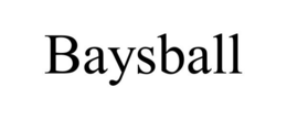 BAYSBALL trademark