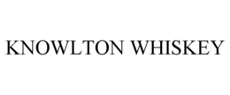 KNOWLTON WHISKEY trademark