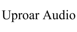 UPROAR AUDIO trademark
