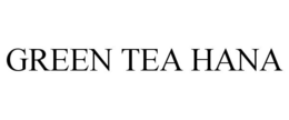 GREEN TEA HANA trademark