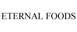ETERNAL FOODS trademark