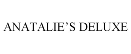 ANATALIE'S DELUXE trademark