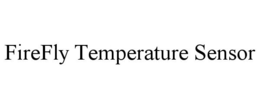 FIREFLY TEMPERATURE SENSOR trademark