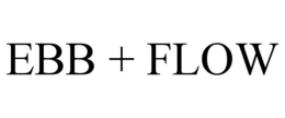 EBB + FLOW trademark