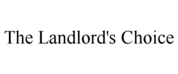 THE LANDLORD'S CHOICE trademark
