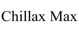 CHILLAX MAX trademark
