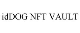 IDDOG NFT VAULT trademark