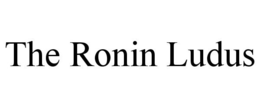THE RONIN LUDUS trademark