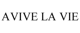 AVIVE LA VIE trademark