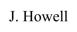 J. HOWELL trademark