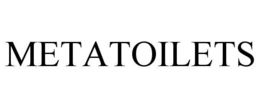 METATOILETS trademark