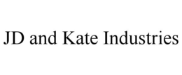 JD AND KATE INDUSTRIES trademark