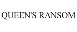 QUEEN'S RANSOM trademark