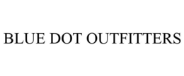 BLUE DOT OUTFITTERS trademark