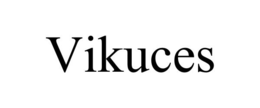 VIKUCES trademark