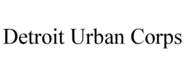 DETROIT URBAN CORPS trademark